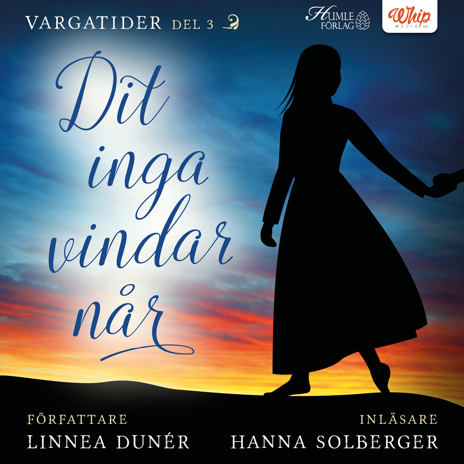 Dit inga vindar når släppt som ljudbok!